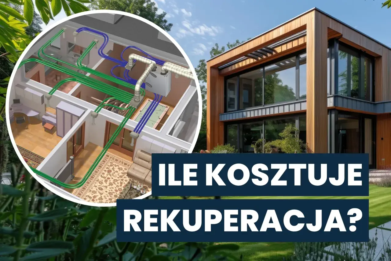 Nowoczesny dom i schemat rekuperacji. Czy warto inwestować w rekuperację?