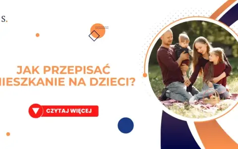 Nieruchomość dla dziecka: Zgoda sądu, darowizna i co musisz wiedzieć